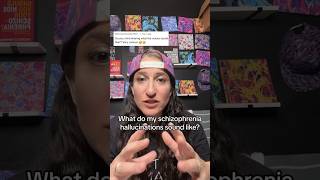 What do Schizophrenia Hallucinations sound like?