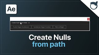 After Effects: Create Nulls from Path [Deutsch]