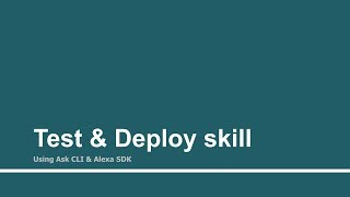 Test & Deploy Skill | Part - 14 | Create custom Alexa skill using AWS Lambda function