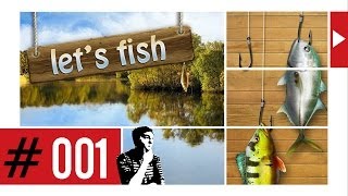 Let's Play - Let's Fish #001 - Petri Heil [Full-HD Gameplay] [Deutsch]