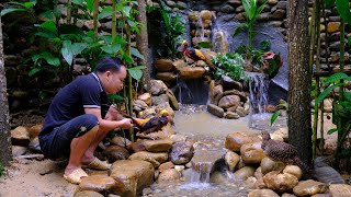 Duong Build a waterfall to create a natural scene in the aviary for birds