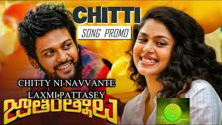 Chitti Lyrical Video Song | Jathi Ratnalu | Naveen Polishetty, Faria | all in one