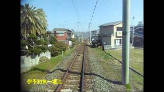 予讃線(Yosan Line) 前面展望 上り 5/11 松山→伊予北条