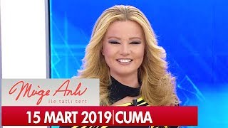 Müge Anlı ile Tatlı Sert 15 Mart 2019 Cuma - Tek Parça