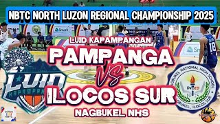 PAMPANGA VS ILOCOS SUR | NBTC NORTH LUZON REGIONAL FINALS 2025 GAME HIGHLIGHTS