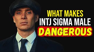 Why INTJ Sigma Males Are The Most Dangerous Breed