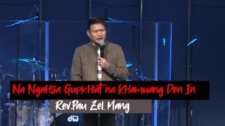 Na Ngahsa Gupkhiat na Khamuang Den In- Rev.Pau Zel Mang (Bible Study) # Oct 20,2019