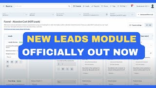 The NEW Leads Module Officially Out Now