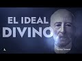 El ideal Divino y la AUTO-COMTEMPLACIÓN DEL ESPÍRITU enseñanzas de Thomas Troward