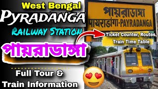 Pyradanga station full vlog | Train time table | পায়রাডাঙ্গা पायराडांगा | Sealdah to pyradanga  PDX