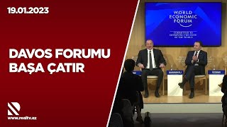 Davos forumu başa çatır - Azərbaycan köhnə qitəyə yeni reallıqları göstərir, gözdə-qulaqda olun