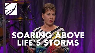 Soaring Above Life's Storms | Joyce Meyer