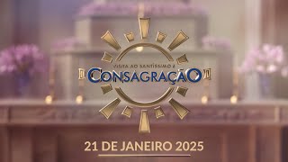 Visita ao Santíssimo e Consagração 15h 21/01/2025