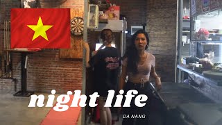 Nightlife in Da Nang Vietnam Just a few cool SPOTS!  + New 7 Bridges  🇻🇳