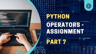 Python Assignment operators in Hindi. Python tutorial for beginner P7 2024
