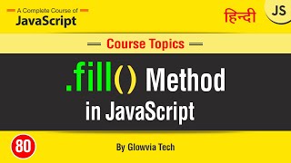 fill method in javaScript || Fill() Array Method Tutorial in Hindi/Urdu