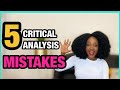 Critical Analysis: 5 Critical Analysis Mistakes You Are Making