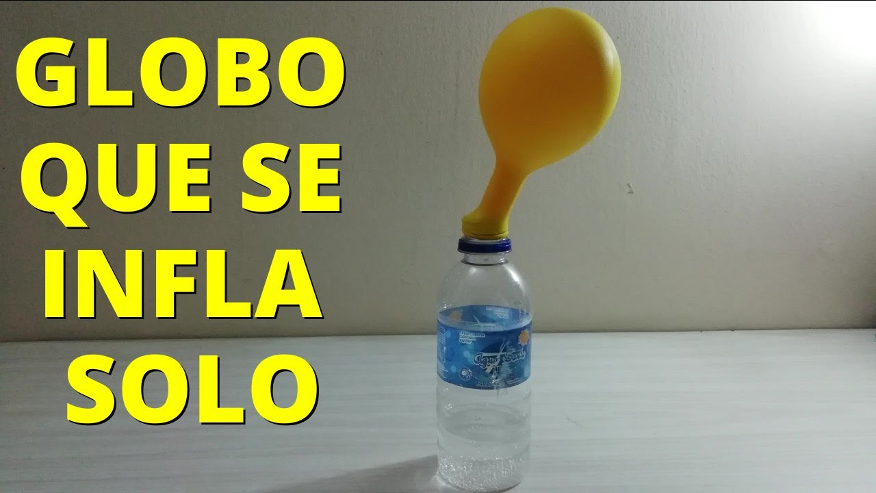 Experimento El Globo Que Se Infla Solo (con Bicarbonato). Explicación Y ...