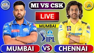 🔴Live: Mumbai vs Chennai, Match 29 | CSK vs MI Live Scores & Commentary | 2nd inning #livescore