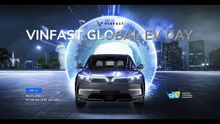 SỰ KIỆN VINFAST GLOBAL EV DAY: Giới thiệu dải sản phẩm Ô tô điện và Công nghệ thông minh của VinFast