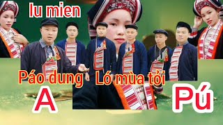 Páo dung tìm cội nguồn của Triệu Chòi Liềm | A pú