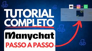 Tutorial Manychat Completo | Como Usar Manychat e Criar uma Automação para Instagram