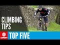 5 Ways To Improve Your Climbing | Mountain Bike Tips