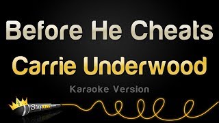 Carrie Underwood - Before He Cheats (Karaoke Version)