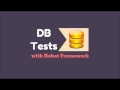Automated Testing Bootcamp - Part 2: Database Tests P1 with Robot Framework