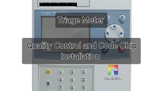 Triage Meter - Quality Control and Code Chip Installation