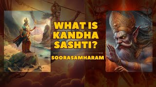 Soorasamharam history | Murugan Story | Kandha Sasti | Story of Murugan | surasamharam story