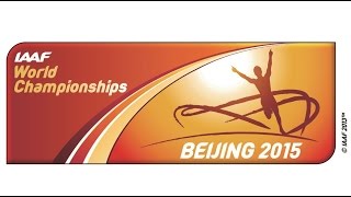 IAAF World Championships Beijing 2015 - Day 3 Evening Session