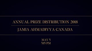 Annual Prize Distribution 2018 - Jamia Ahmadiyya Canada