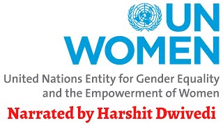 UN Women- Structure, Functioning, Priorities (Entity for Gender Equality \u0026 the Empowerment of Women)