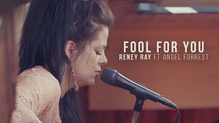 Reney Ray - Fool for You (feat. Angel Forrest) (Nashville Sessions)