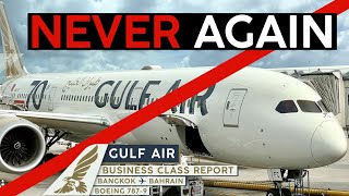 GULF AIR 787-9 Business Class 🇹🇭⇢🇧🇭【4K Trip Report Bangkok to Bahrain】WORST Flight of My Life!