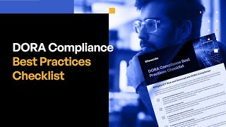 DORA Compliance Best Practices Checklist