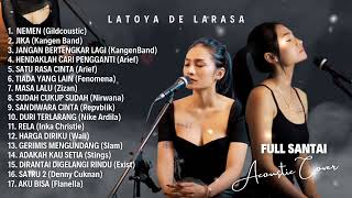 LATOYA DE LARASA ALBUM ACOUSTIC COVER FULL SANTAI