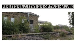 Penistone: A station of two halves.