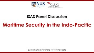 Maritime Security in the Indo-Pacific (2 Mar 2022)