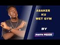 asaker ku wet gym _ pioth peace south sudan music 🎵 2024