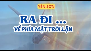 Ra đi về phía mặt trời lặn - Yên Sơn