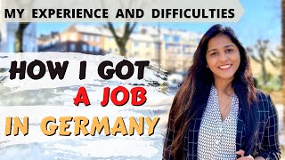 How I found a Job in Germany? | Getting a Job in Germany | Challenges and Difficulties | with Eng CC