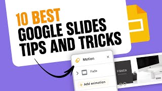 10 Best Google Slides Tips and Tricks