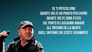 Vasco Rossi - Se ti potessi dire (Testo/Lyrics)