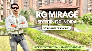 RG MIRAGE | SOFT LAUNCH / Sector-120,Noida 📞 7827817461 @DEVSHARMA_4555