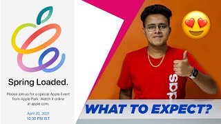 Apple Spring Loaded Event | Apple Event 20th April 2021 | What To Expect?🔥🔥🔥 (Shorts)