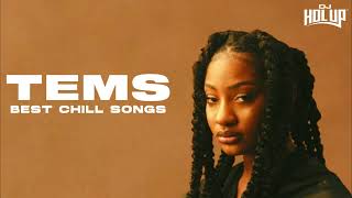 TEMS | 1 Hour of Chill Songs | Afrobeats/R&B MUSIC PLAYLIST | Tems