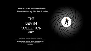 The Death Collector James Bond fanfilm 2022
