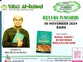 LiVe @arrahmahs8 | KULIAH MAGHRIB | UST HJ MAUDUDI GHAZALI  | 6 NOV 2024 | RABU